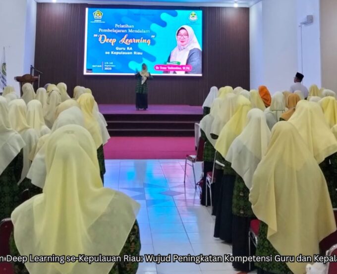 Pelatihan Deep Learning se-Kepulauan Riau: Wujud Peningkatan Kompetensi Guru dan Kepala Sekolah Pelatihan Deep Learning se-Kepulauan Riau: Wujud Peningkatan Kompetensi Guru dan Kepala Sekolah